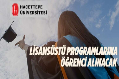 Hacettepe Üniversitesi Lisansüstü Programlarına öğrenci alacak