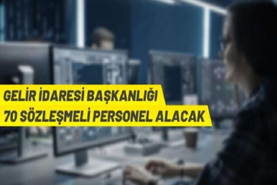 Gelir İdaresi Başkanlığı Sözleşmeli Personel alacak