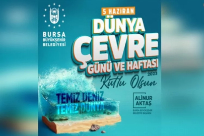 Bursa'da bir hafta boyunca gündem; çevre