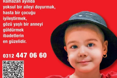 Ramazan bağışlarınızla, fitre ve zekâtlarınızla önce çocuklar iyileşsin!