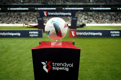 Trendyol Süper Lig'de 68. sezon heyecanı