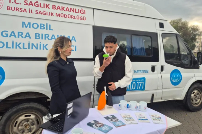 Bursa’da 'Mobil Sigara Bırakma Poliklinikleri' hizmete başladı