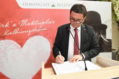 Atatürk'e en güzel mektuplar Osmangazi'den yazıldı