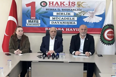 HAK-İŞ 1 Mayıs kutlamalarını Bursa’da gerçekleştirecek