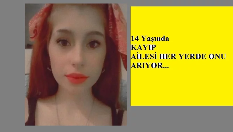 Bursa’da 14 yaşındaki kayıp kız alarmı