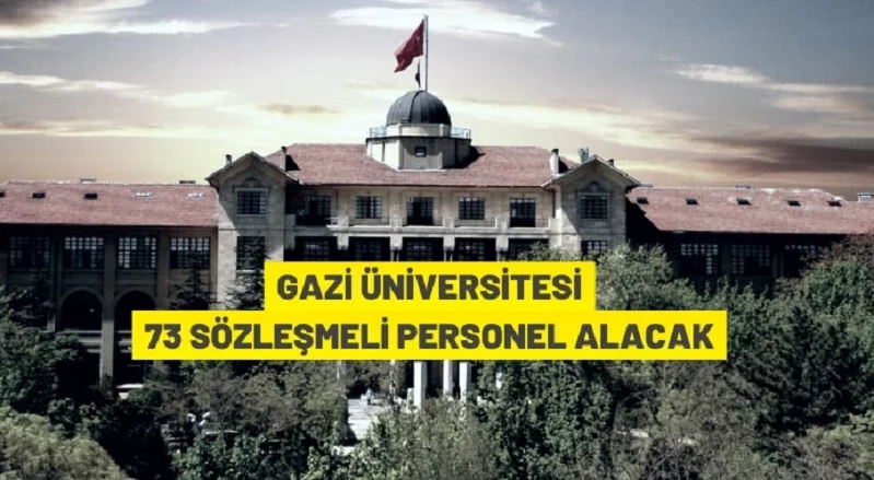 Gazi Üniversitesi 81 öğretim üyesi alacak