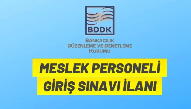 BDDK’dan personel alım ilanı